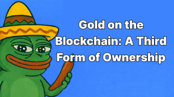 Gold on the Blockchain: A Third Form of Ownership