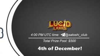 Join the AMA of Satoshi Club x Lucid Lands. Rewards: 500 USDT, December 4th.