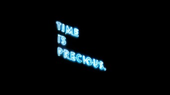 Time is Precious