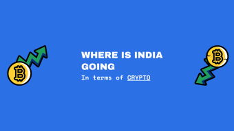 Where is India going in terms of Cryptocurrencies?