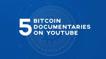 5 of the Best Bitcoin YouTube documentaries