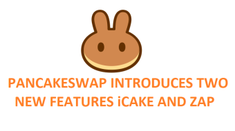 Pancakeswap rolls out two new features iCake and Zap