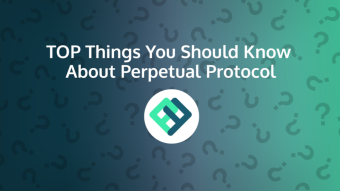 Top Things You Should Know About Perpetual Protocol (PERP)