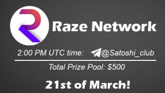 Raze Network x Satoshi Club AMA Recap from 21st of March