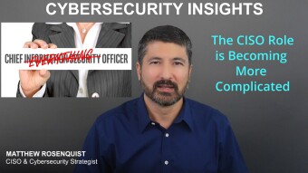 CISO Role is Becoming More Complicated