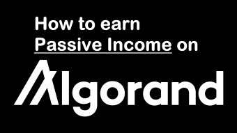4 Ways to Earn Passive Income on the Algorand Blockchain