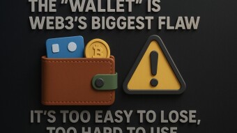 The “wallet” is Web3’s biggest flaw, it’s too easy to lose, too hard to use.
