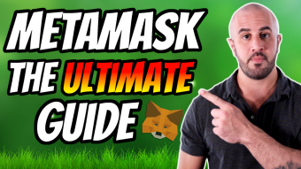 How To Use MetaMask- The Ultimate Guide