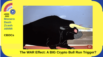 TKO Issue #30:  The "War Effect" on Crypto in 2022 = Big Bull run start...