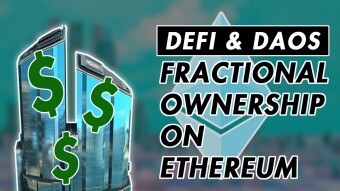 Defi & DAOs: Fractionally Owned Businesses on Ethereum.