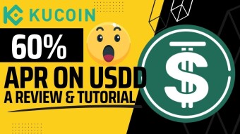 How To Earn 60% APR On USDD Stablecoin With Kucoin: A Review & Tutorial