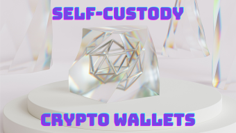 Self-Custody Wallets And Why They Matter So Much