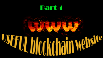 #Part 4, useful blockchain websites