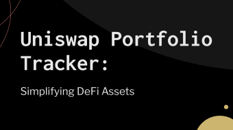 Uniswap Portfolio Tracker: Taking the Guesswork Out of Portfolio Management