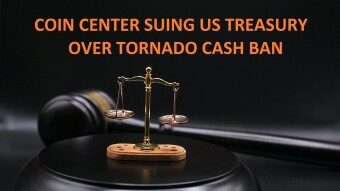 Coin Center is suing the US treasury because of it´s Tornado Cash ban