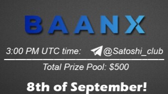 Join the AMA of Satoshi Club x Baanx. Rewards: 500 USDT, September 8th.
