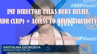 Episode 24: IMF Director Talks About Debt Relief, SDRs (XRP), Access to Quick Liquidity