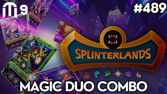 Magic Duo Combo | Splinterlands #489