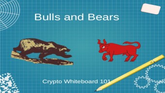 Bulls vs Bears - Crypto Whiteboard 101