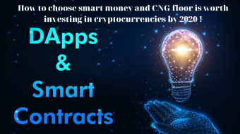 How to choose smart money and CNG floor is worth investing in cryptocurrencies by 2020 !