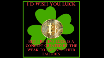 There is no luck in trading Crypto