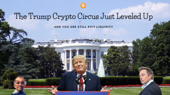 The Trump Crypto Circus Just Leveled Up - And You Are Still Exit Liquidity