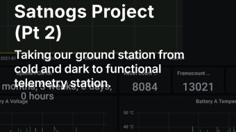 The Satnogs Project (Part Two)