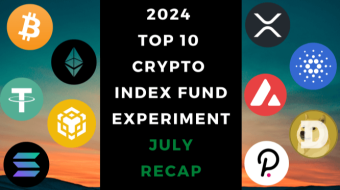 EXPERIMENT - Tracking 2024 Top Ten Cryptocurrencies – Month Seven - Up +10%