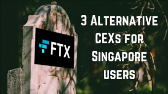 FTX is GG - 3 CEX alternatives for Singapore users