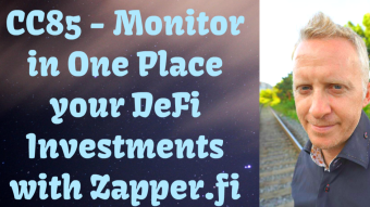 CC85 - Monitor in One Place your DeFi Investments with Zapper.fi