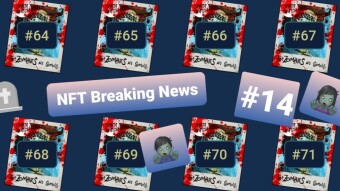 NFT Breaking News #14 - sWATCH out for zombies!