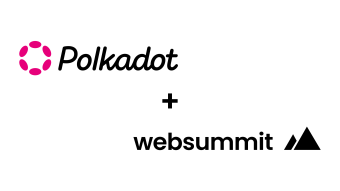 Polkadot brings the future of Web3 to Web Summit 2022
