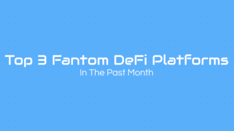 Top 3 Fantom DeFi Platforms (March Edition)