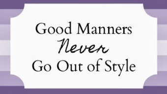 Manners Make the Man!