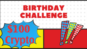 Follow Up - What coin did you make me buy in the $100 Crypto Birthday Challenge