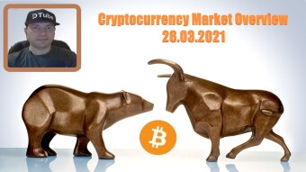 🎥 My Cryptocurrency Market Overview | 26.03.2021