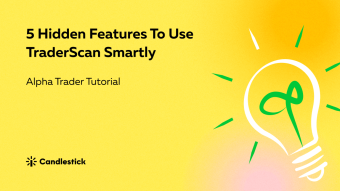 ☀️ 5 Hidden Features To Use TraderScan Smartly