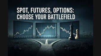 Spot, Futures, Options: Choose Your Battlefield.