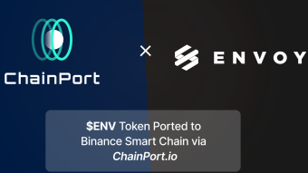 ENVOY Network is Now Porting ENV to Binance Smart Chain via ChainPort
