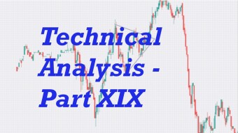 Technical Analysis - Part XIX