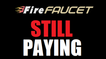 FireFaucet- Still Paying