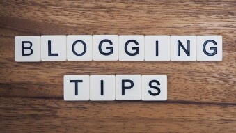 TIPS MAKE A BIG DIFFERENCE WHEN BLOGGING FOR A LIVING!