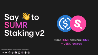 Introducing SUMR Staking V2: All you need to know about DeFi’s most productive asset