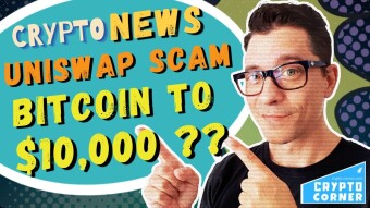 Uniswap Users Scammed | Bitcoin Expected To Drop To $10,000 According to New Survey...