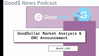 GoodDollar Market Analysis with Weekly Recap & GNC Adds New Staff! | Good$ News 3-1-21