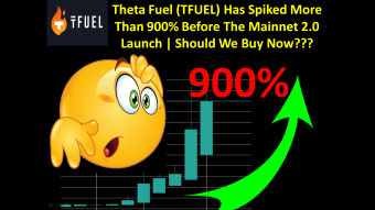Theta Fuel (TFUEL) Has Spiked More Than 900% Before The Mainnet 2.0 Launch | Should We Buy Now???