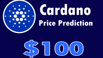 ADA price prediction $100 | Cardano price forecast $100
