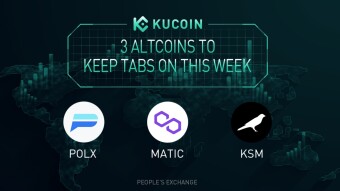3 Altcoins To Keep Tabs On — POLX, MATIC, KSM | KuCoin Weekly Review Issue #21
