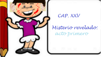 El diario de Fermina: cap. XXV