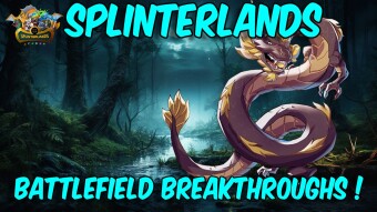 Splinterlands: Battlefield Breakthroughs!